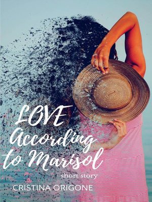 cover image of Love according to Marisol